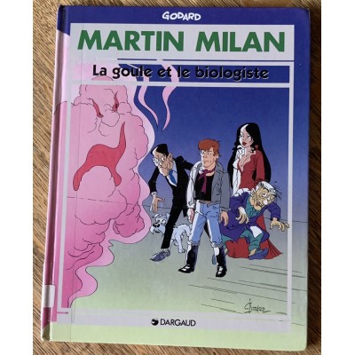 Martin Milan ( 2e série) - 13 La goule et le biologiste De Godard
